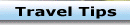 Travel Tips
